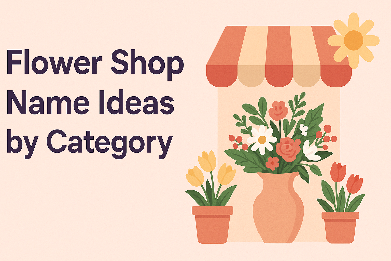 Flower Shop Name Ideas